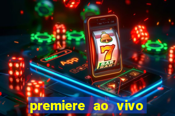 premiere ao vivo gratis futebol